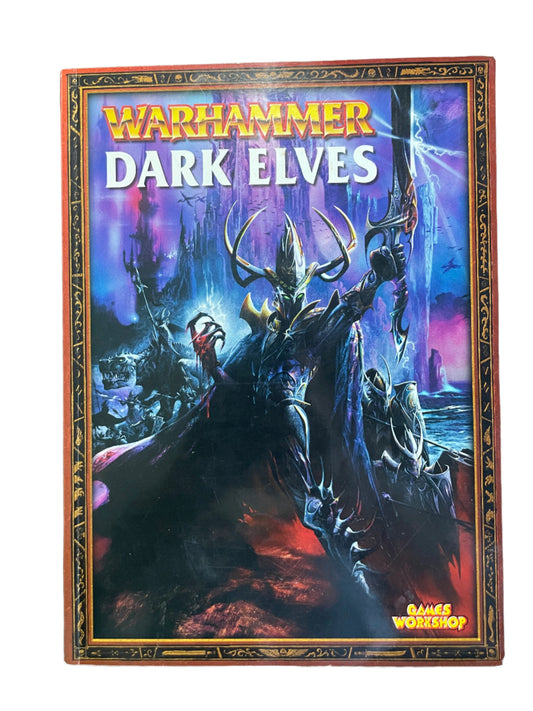 Warhammer Fantasy Dark Elves Army Book 6th Edition