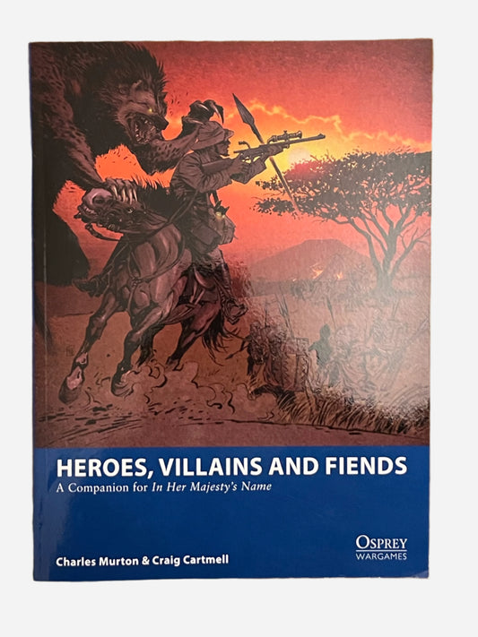 Osprey Heroes, Villains and Fiends Wargaming Rules
