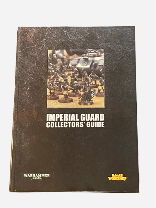 Warhammer 40K Imperial Guard Collectors Guide