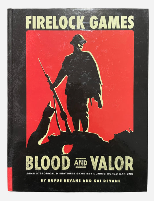 FIrelock Games Blood and Valor Rule Book